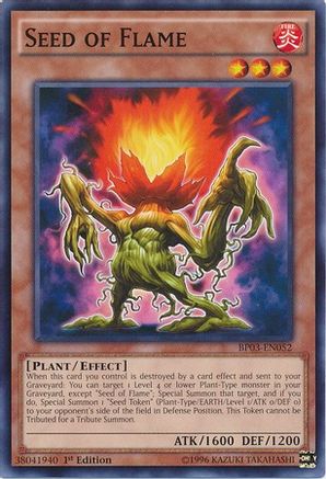 Seed of Flame (BP03-EN052) - Battle Pack 3: Monster League 1st Edition