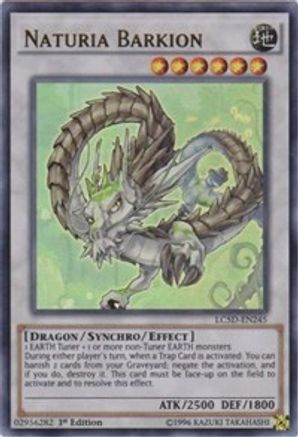 Naturia Barkion (LC5D-EN245) - Legendary Collection 5D's 1st Edition