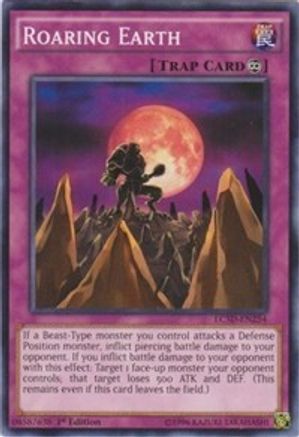 Roaring Earth (LC5D-EN254) - Legendary Collection 5D's 1st Edition