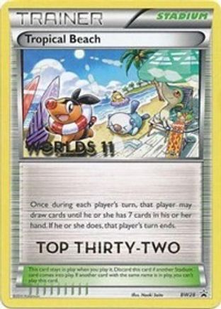 Tropical Beach - BW28 (Worlds 11) [Top 32] BW28 - Black and White Promos Holofoil