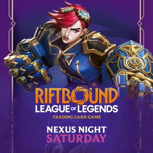 League of Legends RIFTBOUND Nexus Nights - 1v1 Saturday Apr 25, 2026 @2:30pm