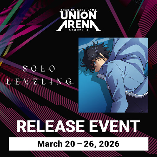 Union Arena - Solo Leveling [UE17BT] Pre Release Event March 24, 2026 @6pm