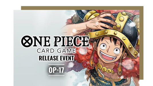 [MAX CAPACITY REACHED - FOR WAITLIST INQUIRES, PLEASE REACH OUT TO CUSTOMER SERVICE] ONE PIECE OP17 Pre Release Tournament Aug 22, 2026 @6:30pm
