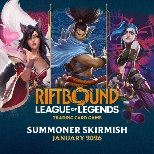 League of Legends RIFTBOUND Summoner Skirmish - Jan 10th, 2026 @2:15PM