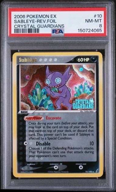 Pokemon 2006 Pokemon EX Sableye Rev. Foil Crystal Guardians #10 PSA 8
