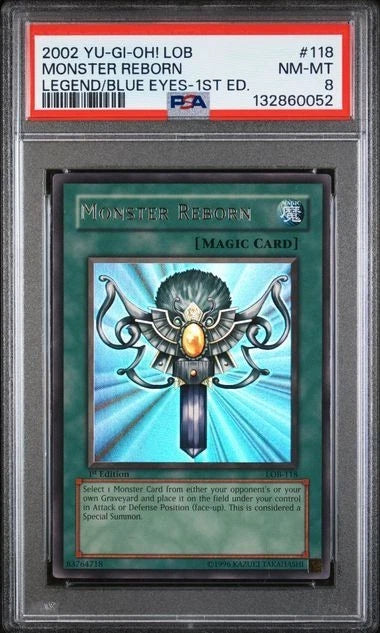 Yugioh Monster Reborn LOB-118 1st Edition Ultra Rare PSA 8