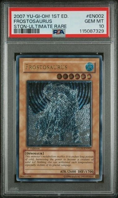 Yugioh Frostosaurus 1st Edition STON-EN002 Ultimate Rare PSA 10 POP 6
